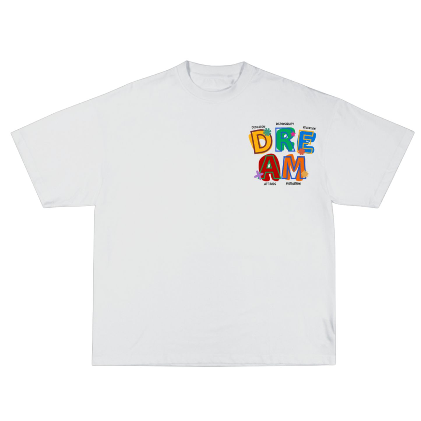 D.R.E.A.M. Tee